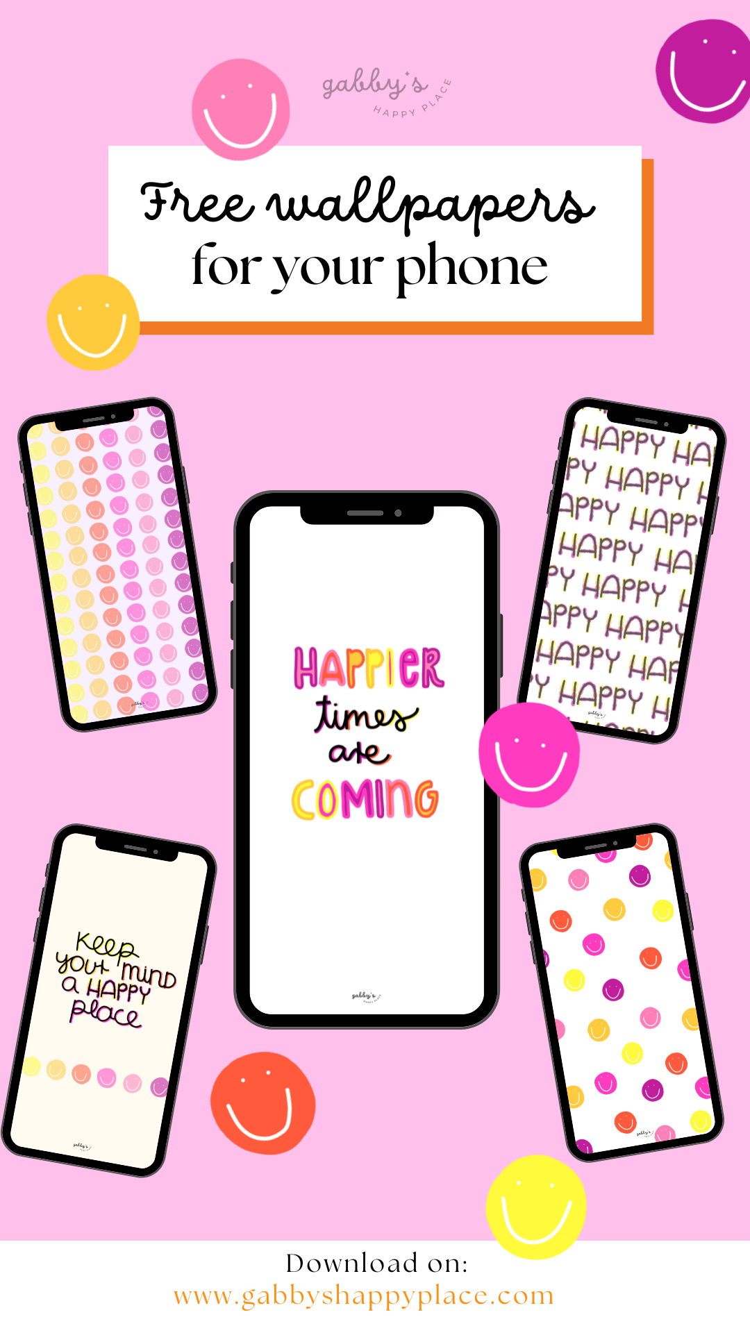 Happy wallpapers for your phone.