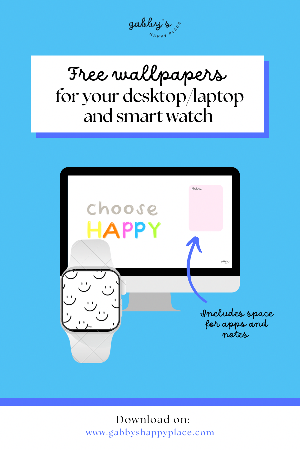 “Choose happy” Wallpapers (Computer + Smartwatch).